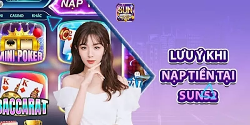 Một số vấn đề khi nạp tiền Sun52